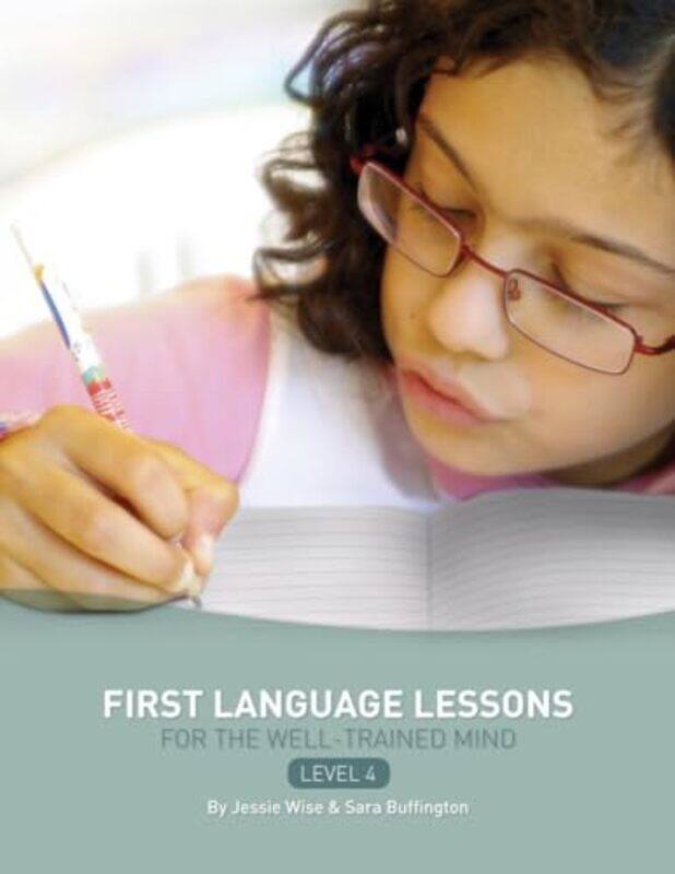 

First Language Lessons Level 4 by Christine LavelleMick Lavelle-Paperback