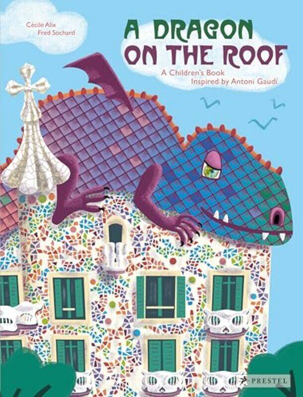 

Dragon On The Roof by Cecile Alix Hardcover