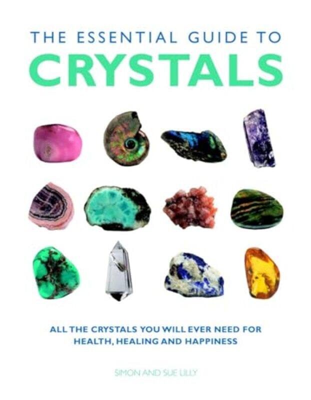 

Essential Guide To Crystals by Simon LillySue Lilly-Paperback