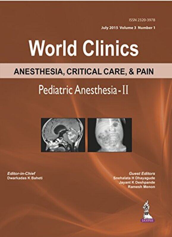 

World Clinics Anesthesia Critical Care & Pain Pediatric AnesthesiaII-Hardcover