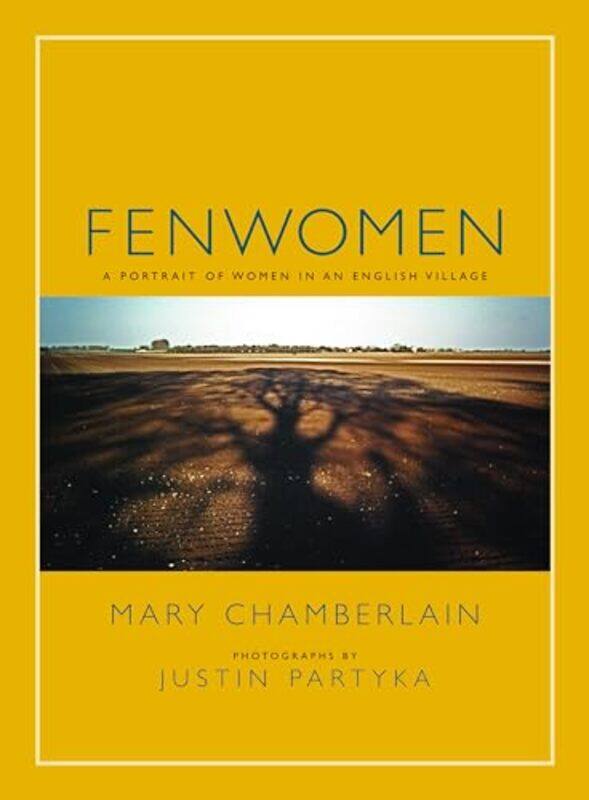 

Fenwomen by Mary Chamberlain-Hardcover