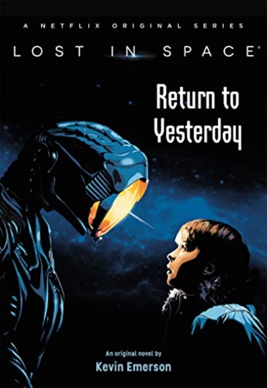 Lost In Space Return To Yesterday Emerson, Kevin Hardcover