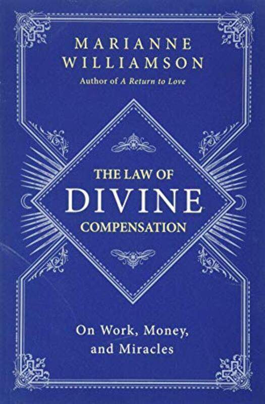 

Law of Divine Compensation by Marianne Williamson - Paperback