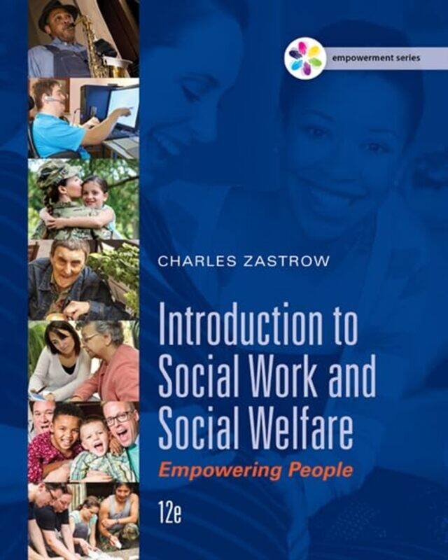 

Empowerment Series Introduction to Social Work and Social Welfare by Rosemary FeaseyAndrea Mapplebeck-Hardcover