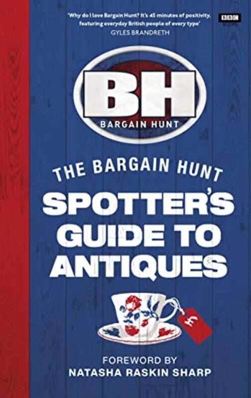 

Bargain Hunt The Spotters Guide to Antiques by Karen Farrington-Hardcover