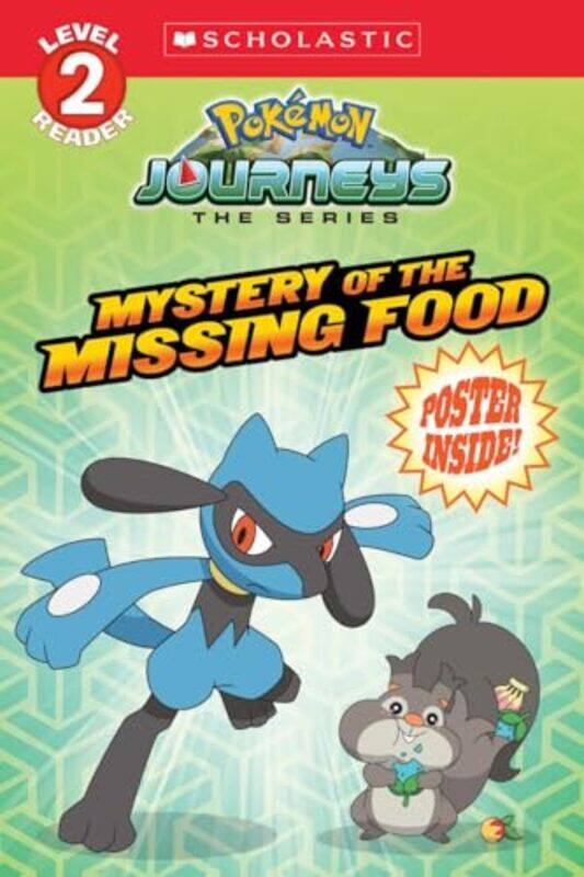 

Mystery Of The Missing Food Pokemon Scho By Lvl02 - Paperback