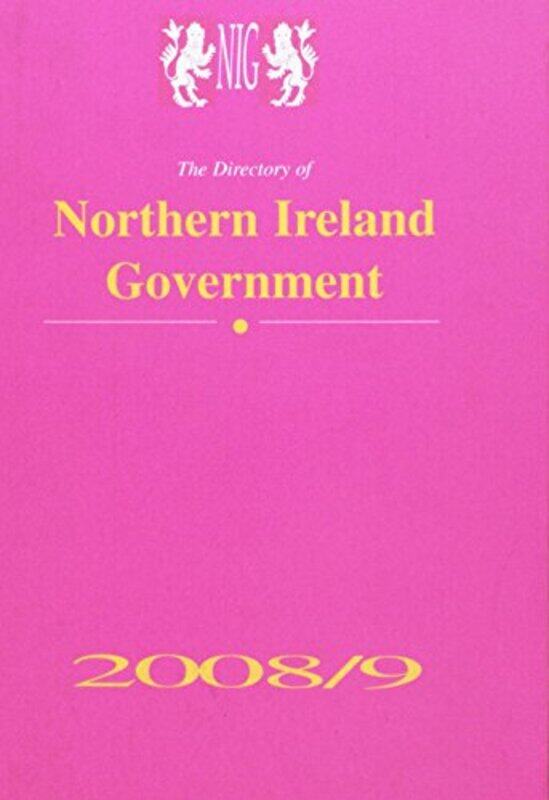 

The Directory Of Northern Ireland Government by Gail BraceImogen Carlton-Paperback