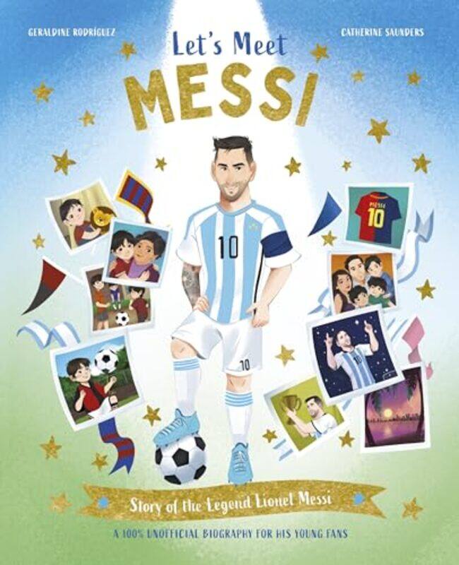 

Lets Meet Messi, Paperback by Catherine Saunders