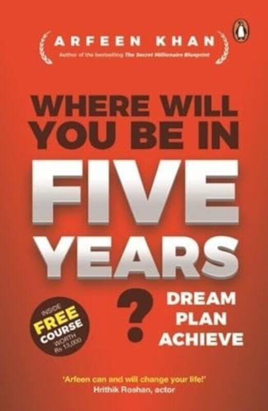 

Where Will You Be In Five Years By Khan, Arfeen - Paperback