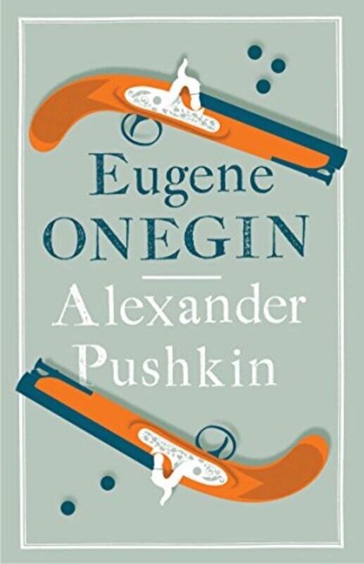 

Eugene Onegin by Alexander PushkinRoger Clarke-Paperback