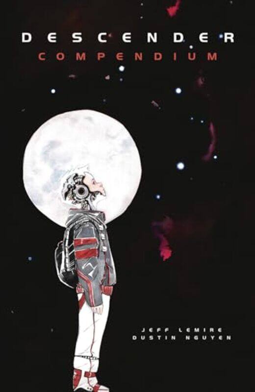 

Descender Compendium by Jeff Lemire-Paperback