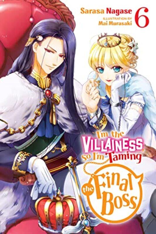 

Im the Villainess So Im Taming the Final Boss Vol 6 light novel by Sarasa Nagase-Paperback