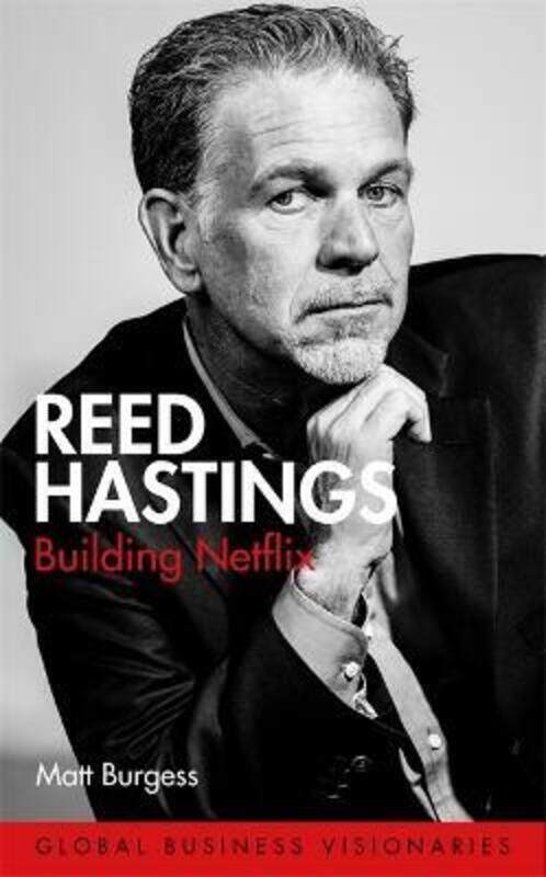

Reed Hastings: Building Netflix,Hardcover,ByBurgess, Matt