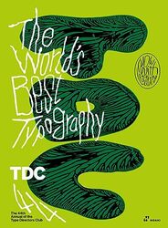 Worlds Best Typography The 44Th Annual Of The Type Directors Club 2023 By The Type Directors Club (TDC) - Hardcover