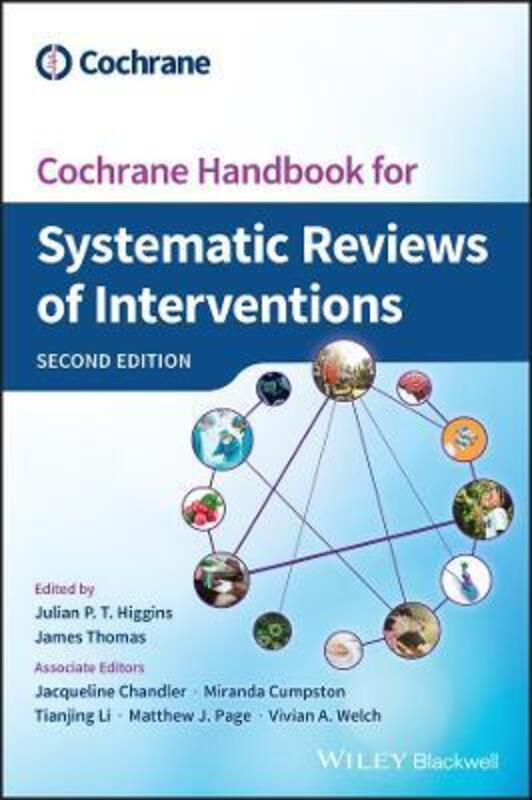 Cochrane Handbook for Systematic Reviews of Interventions,Hardcover,ByHiggins, Julian P. T. - Thomas, James - Chandler, Jacqueline - Cumpston, Miranda - Li, Tianjing - Pa