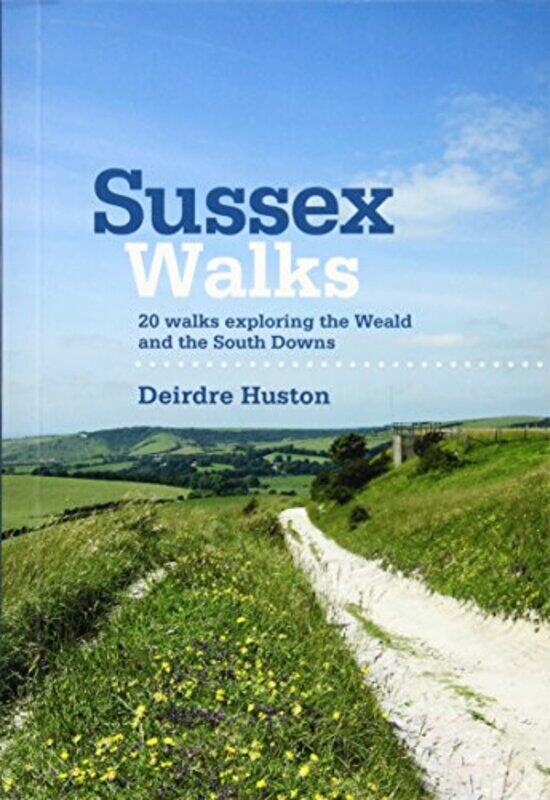 

Sussex Walks by Deirdre Huston-Paperback