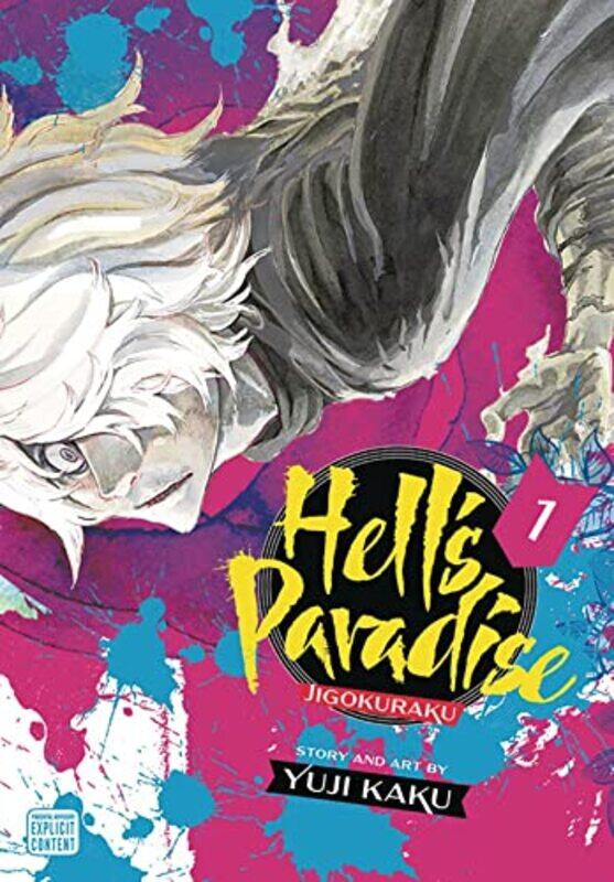 

Hells Paradise Jigokuraku Vol 1 by Yuji Kaku-Paperback