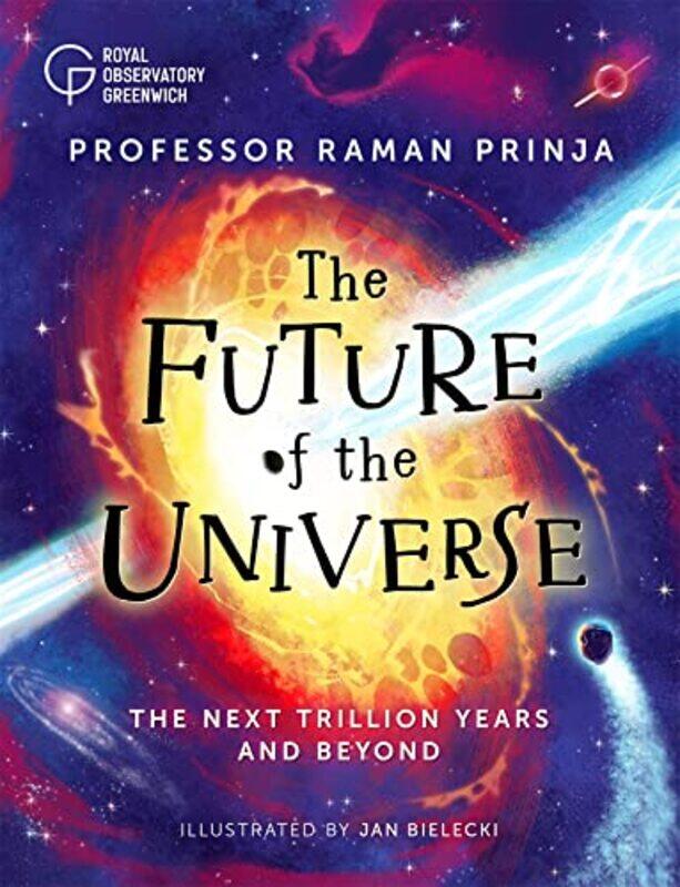 

The Future of the Universe by Professor Raman PrinjaJan Bielecki-Hardcover