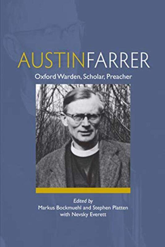 

Austin Farrer by Markus BockmuehlStephen Platten-Paperback