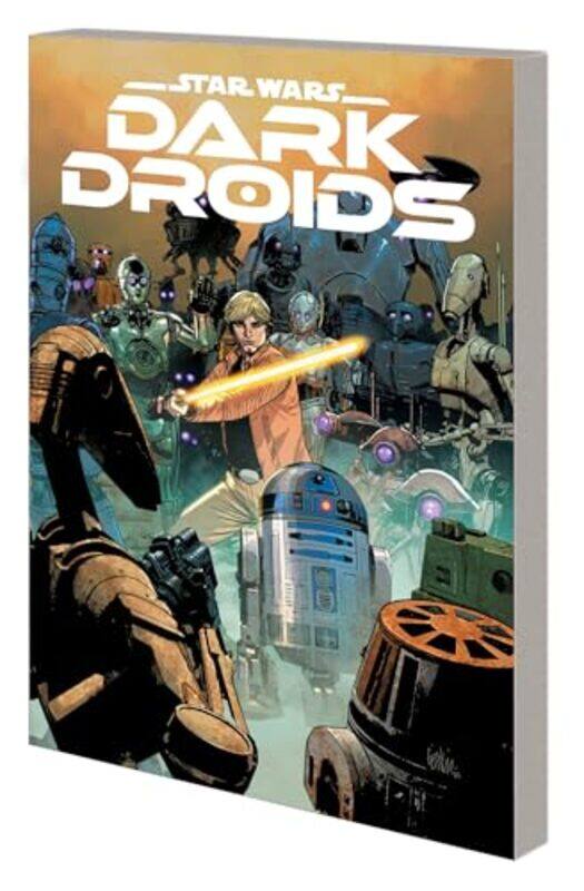 

Star Wars Dark Droids by Charles SouleLuke Ross-Paperback