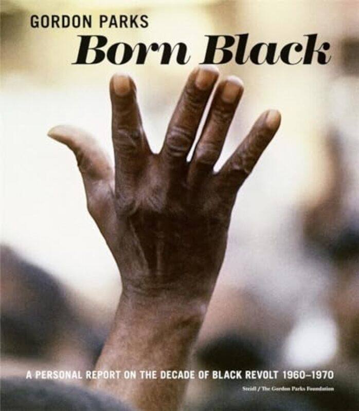 

Gordon Parks Born Black By Parks Gordon - Hardcover