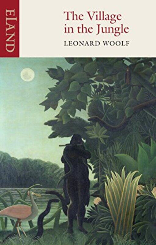 

The Village in the Jungle by Leonard Woolf-Paperback