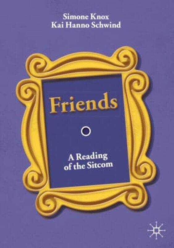 

Friends by Simone KnoxKai Hanno Schwind-Paperback