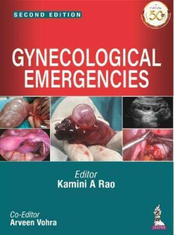 

Gynecological Emergencies,Paperback,ByRao, Kamini A - Vohra, Arveen
