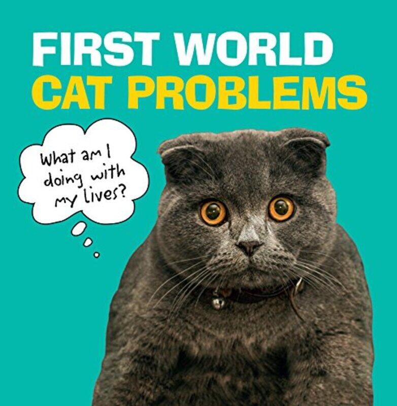 

First World Cat Problems-Hardcover