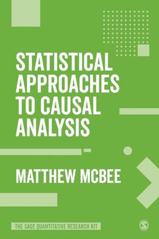 

Statistical Approaches to Causal Analysis by Matthew McBee-Paperback