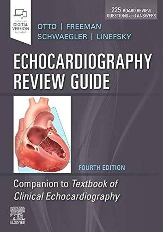 

Echocardiography Review Guide by Catherine M. Otto (J. Ward Kennedy-Hamilton Endowed Chair In Cardiology,Professor Of Medicine,Divisi - Paperback