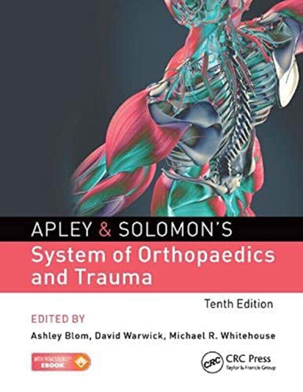 

Apley & Solomon's System of Orthopaedics and Trauma,Paperback,by:Blom, Ashley (University of Bristol, United Kingdom) - Warwick, David (University Hos