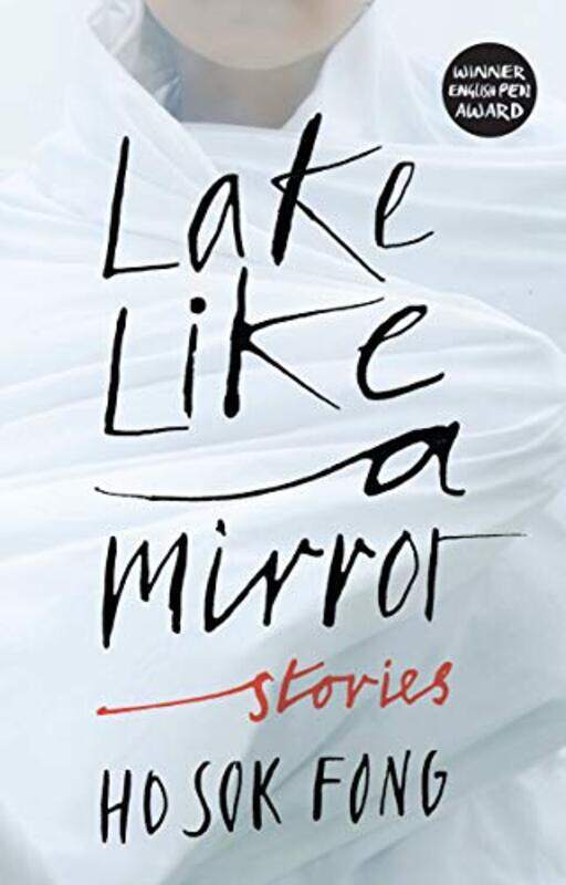 

Lake Like a Mirror by Sok Fong HoNatascha Bruce-Paperback