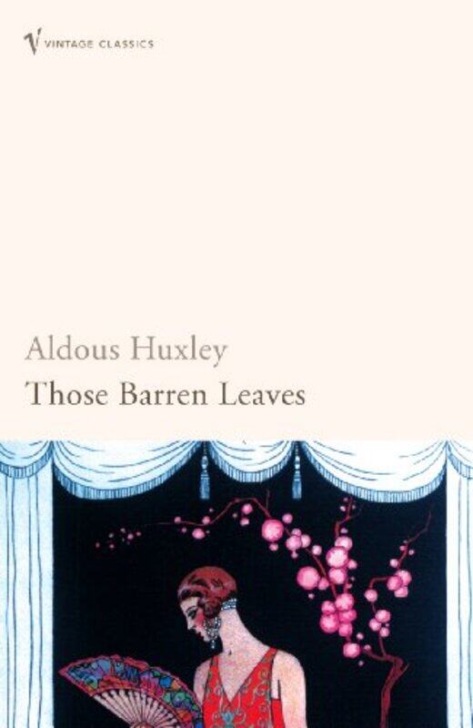 

Those Barren Leaves by Aldous Huxley-Paperback