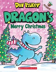 Dragon'S Merry Christmas: An Acorn Book (Dragon #5) By Pilkey, Dav Paperback