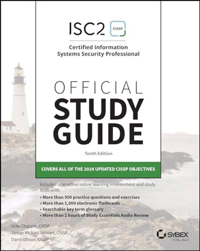 

Isc2 Cissp Certified Information Systems Security Professional Official Study Guide By Chapple, Mike (University Of Notre Dame) - Stewart, James Micha