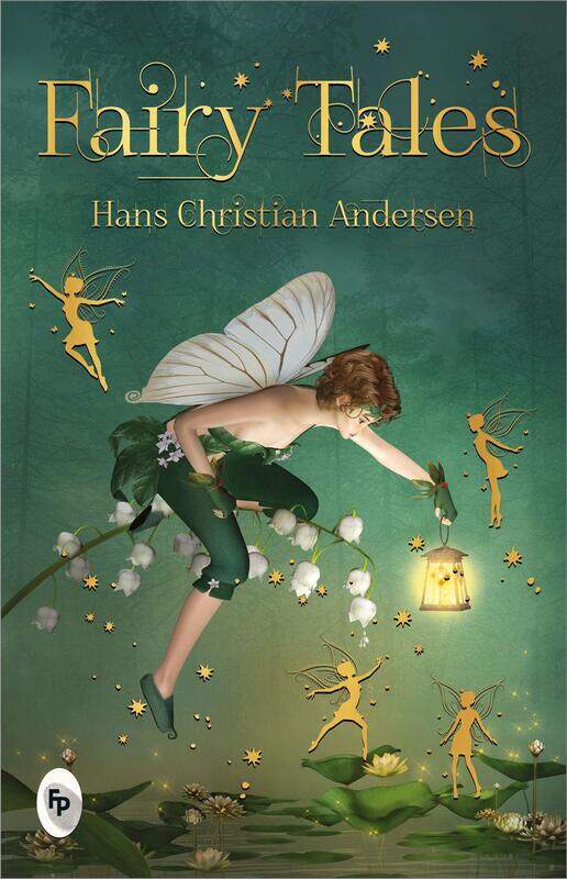 

Fairy Tales by Hans Christian Andersen, Paperback Book, By: Hans Christian Andersen