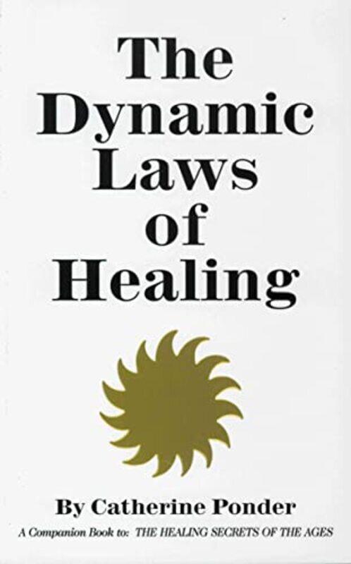 

Dynamic Laws Of Healing By Ponder Catherine - Paperback