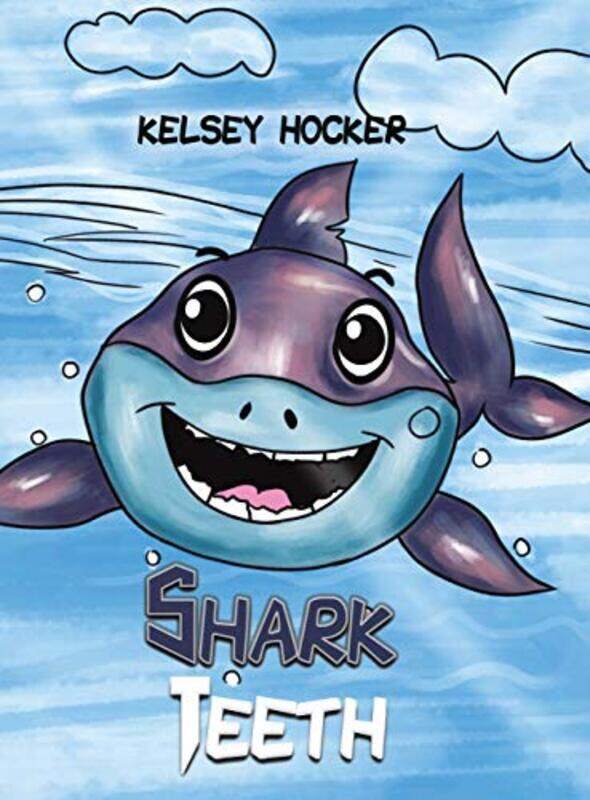 

Shark Teeth by Kelsey Hocker-Hardcover