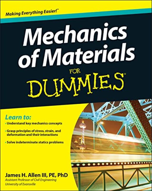 Mechanics of Materials For Dummies by William D Mounce-Paperback