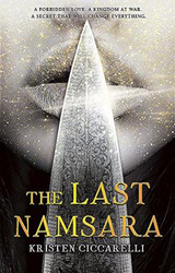 The Last Namsara: Iskari Book One, Paperback Book, By: Kristen Ciccarelli