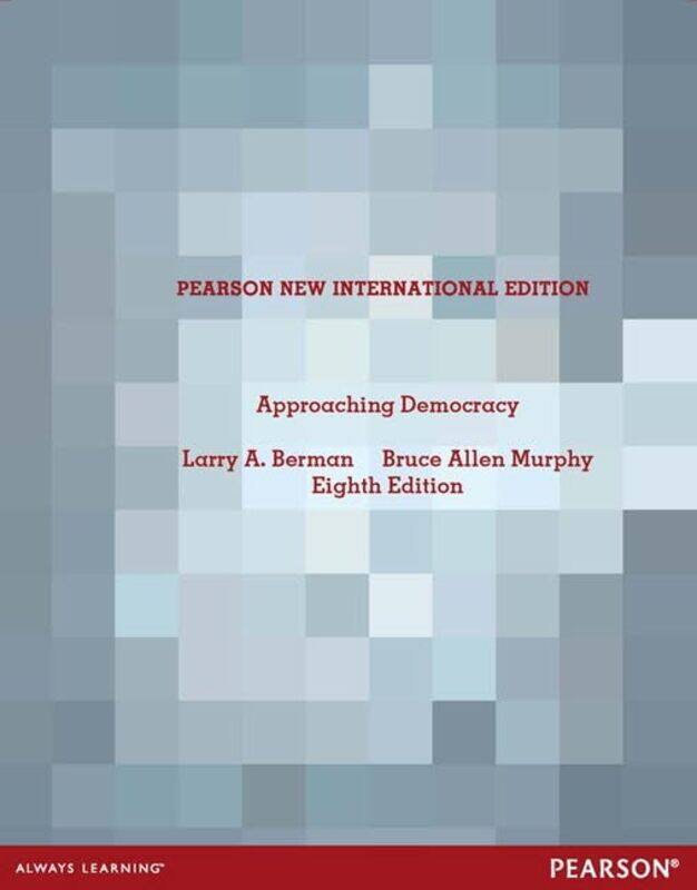 

Approaching Democracy by Larry BermanBruce Murphy-Paperback
