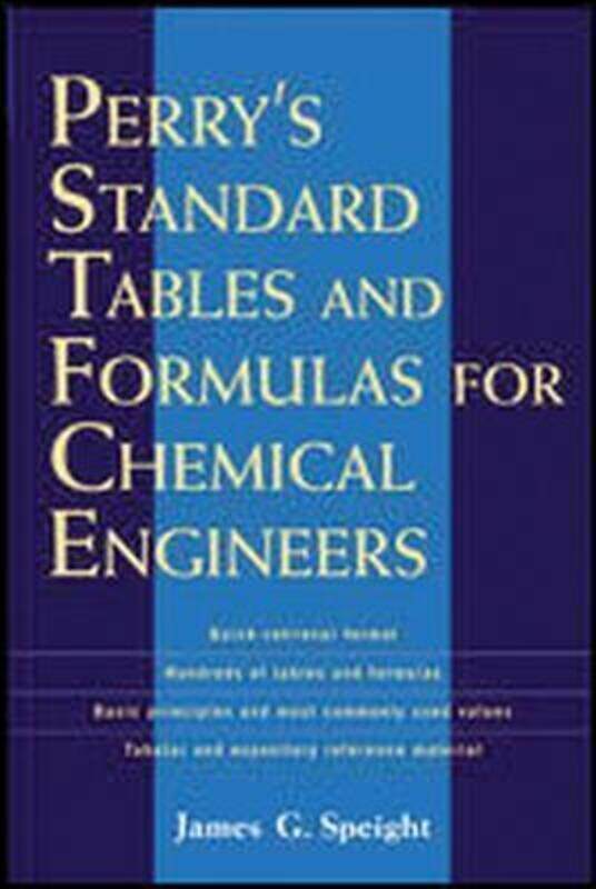 

Perry's Standard Tables and Formulae For Chemical Engineers.paperback,By :James Speight