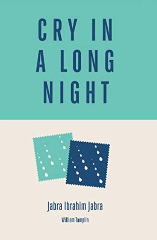 

Cry in a Long Night by Jabra Ibrahim JabraWilliam Tamplin-Paperback