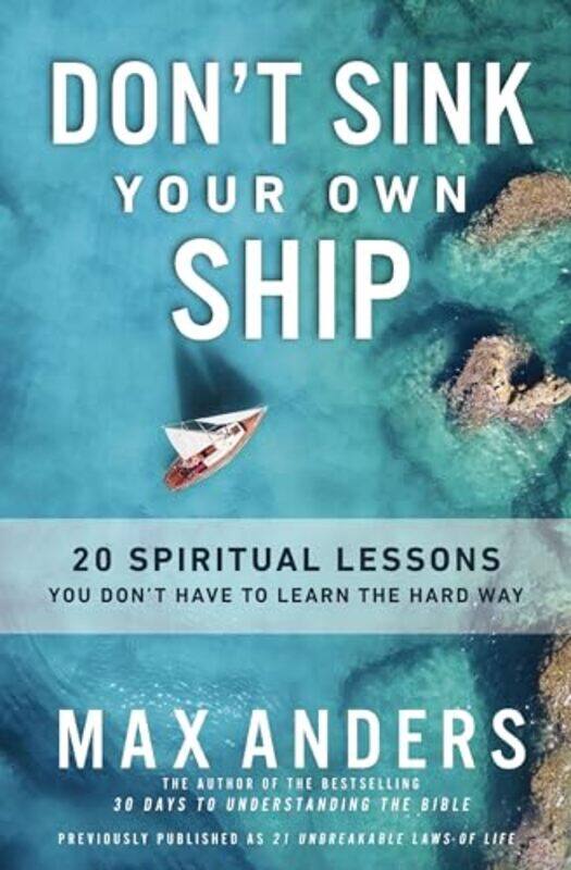 

Don't Sink Your Own Ship by Max Anders -Paperback