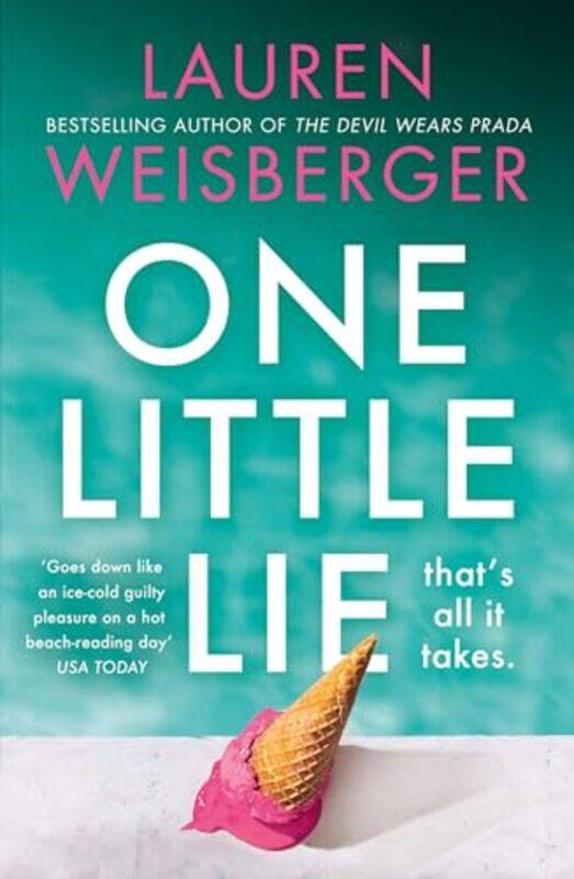 

One Little Lie by Lauren Weisberger-Paperback