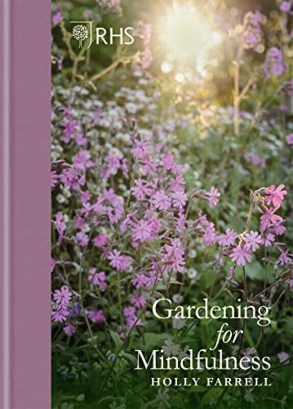 

RHS Gardening for Mindfulness by Dr Alice Boyes-Hardcover