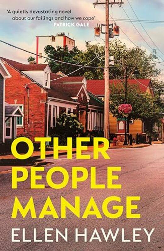 

Other People Manage by Ellen Hawley-Paperback