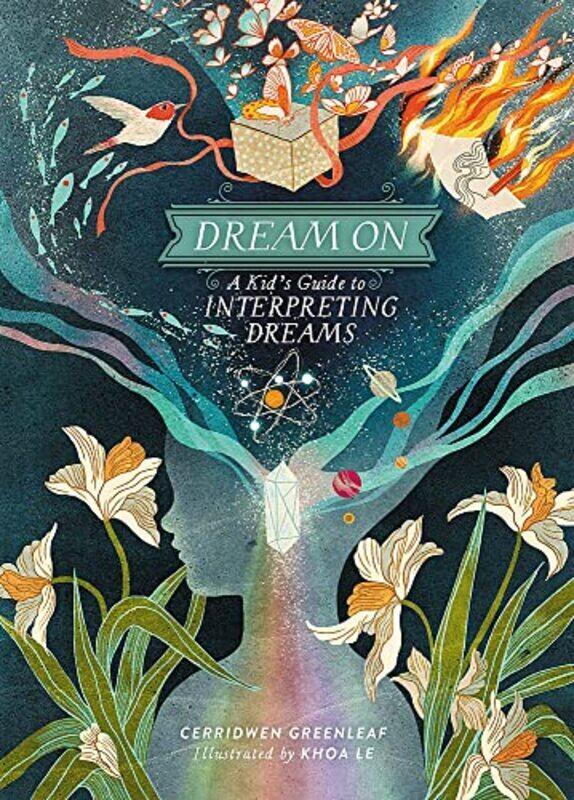 

Dream On: A Kids Guide to Interpreting Dreams , Hardcover by Greenleaf, Cerridwen - Le, Khoa