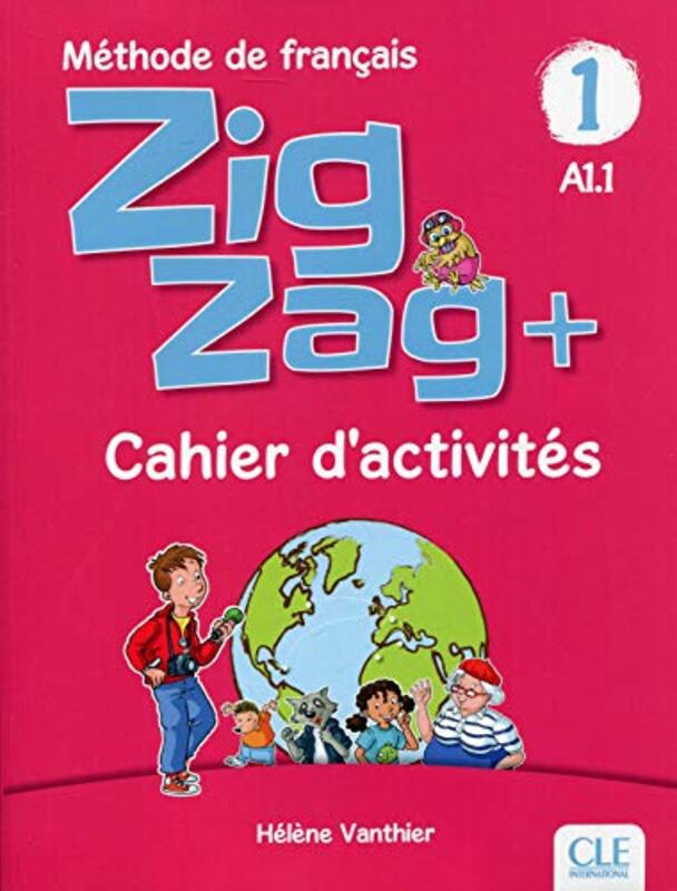 ZIGZAG PLUS NIVEAU 1 CAHIER DACTIVITES by VANTHIER HELENE - Paperback